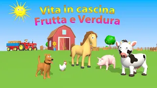 Vita in cascina Frutta e Verdura - AlexKidsTV