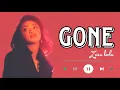 ZARA LEOLA - GONE | LIRIK