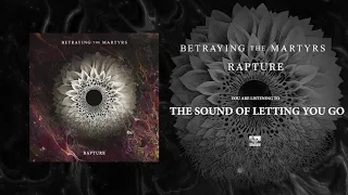 Download BETRAYING THE MARTYRS - The Sound Of Letting You Go MP3