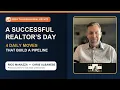 A Successful Realtor s Day 4 Daily Moves That Build a Pipeline