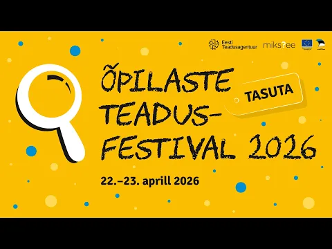 Õpilaste Teadusfestivali 2026 avamine