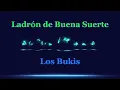 Los Bukis  Ladrón de Buena Suerte   Karaoke 4K