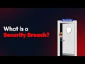 What Is a Security Breach