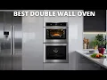 Best Double Wall Oven 2025 - Pick The Right One For YOU