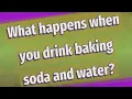 Download Lagu What happens when you drink baking soda and water?
