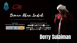 derry sulaiman semua akan indah official video lyric 