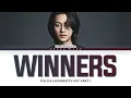 HAN SEUNG YUN (한승윤) - 'Winners' (Police University OST Part 1) Lyrics (Han/Rom/Eng)
