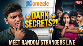 🔴 LIVE: Meet Random Strangers 😲 | Dark Conversations 😜 Talking About Their Secrets 🤫