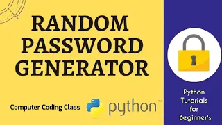 Random Password Generator using Python Python Password Generator Python Tutorials for Beginners