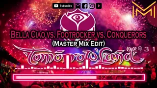 Bella Ciao vs Footrocker vs Conquerors (Master Mix Edit)