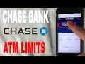 Chase Bank ATM Limits