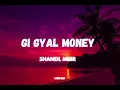 Shaneil Muir - Gi Gyal Money (LYRICS)