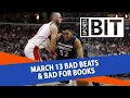 Bad Beats Bad for Books Recap Sports BIT Wednesday March 14