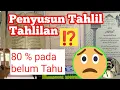 Download Lagu Siapakah Penyusun Tahlilan ?