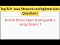 Top 50 Java Streams Interview Questions - Find all the numbers starting with 1 using streams