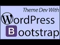 WordPress Theme Development Tutorial with Bootstrap Underscores WP Starter Theme