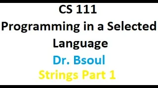 CS111 Python Dr Bsoul Strings Part 1 Python