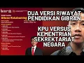 Download Lagu DUA VERSI RIWAYAT PENDIDIKAN GIBRAN: KPU VERSUS KEMENTRIAN SEKRETARIAT NEGARA
