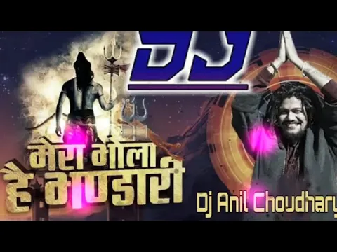 Download MP3 Mera Bhola Hai Bhandari __ Remix High Bass __DJ song Mix By Vishal __ DJ JBL