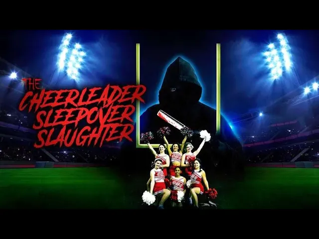 The Cheerleader Sleepover Slaughter Official Trailer