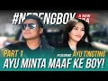 Download Lagu AYU: AKU MINTA MAAF YA BOY | #NebengBoyNewEra #nebengboy