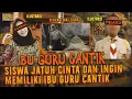 Lagu BU GURU CANTIK DITIK4M OLEH SISWA KARENA CINTA DITOLAK