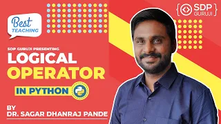 Operator in Python in Hindi Logical Operator in Python Python Logical Operator 2020 SDP Guruji