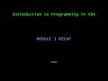 Introduction to Programming in VBA - Module 1 Recap