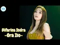 Download Lagu DIFARINA INDRA - ORA ISO | OM ADELLA | MUSIK POP INDONESIA | LIRIK MUSIK VIDEO