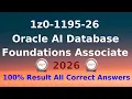 1z0-1195-26 Questions Answers Oracle AI Database Foundations Associate 2026 100 Result