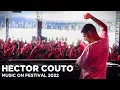 Download Lagu HECTOR COUTO at Music On Festival 2022