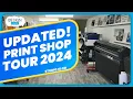 Updated Print Shop Tour 2024