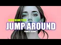 Lagu 🌴BASS BEMO🔥JUMP AROUND REMIX🍑Pablo badin 2025