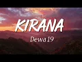 Dewa 19 - Kirana | Lirik
