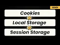 Local Storage vs Session Storage vs Cookies JavaScript Browser Storage Explained