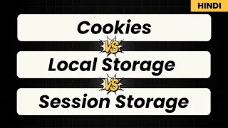 Local Storage vs Session Storage vs Cookies JavaScript Browser Storage Explained