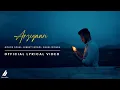 Download Lagu Arziyaan Lyrical Video I @goldiesohel I Sad Romantic Song