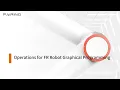 Operations for FR Robot Graphical Programming