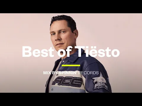 Download MP3 Best of Tiësto - Tiësto Mix 2021