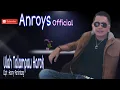 Download Lagu Anroys - Ulah Talampau Harok (Official Music Video)