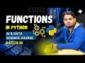 Functions in Python Complete Guide for Beginners Advanced Users Batch 16