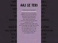 Download Lagu Arijit Singh - Aaj Se Teri (Lyrics) #songlyrics #music #shorts