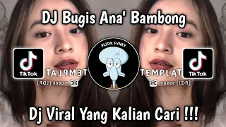 Download DJ ANA' BAMBONG VIRAL | DJ BUGIS ANA' BAMBONG VIRAL TIKTOK TERBARU 2024 YANG KALIAN CARI!! MP3