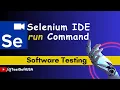 How to Execute run Command in Selenium IDE