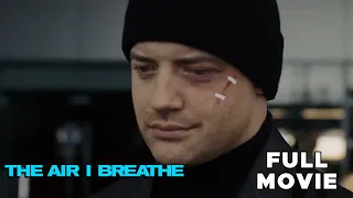 The Air I Breathe FULL MOVIE Forest Whitaker Kevin Bacon Brendan Fraser Crime Drama Thriller