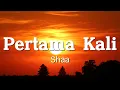 Download Lagu Lirik Lagu || Shaa - Pertama Kali