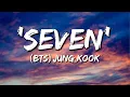 Download Lagu Jung Kook 'Seven' (Lyrics) video || BTS Jung Kook new song.....