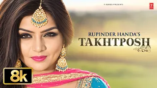TAKHTPOSH (Full Song): 8K Video | Rupinder Handa | Desi Crew | New Punjabi Songs 2026