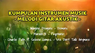 Download KUMPULAN INSTRUMEN MUSIK || MELODI GITAR AKUSTIK MP3