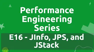 Performance Engineering Series - E16